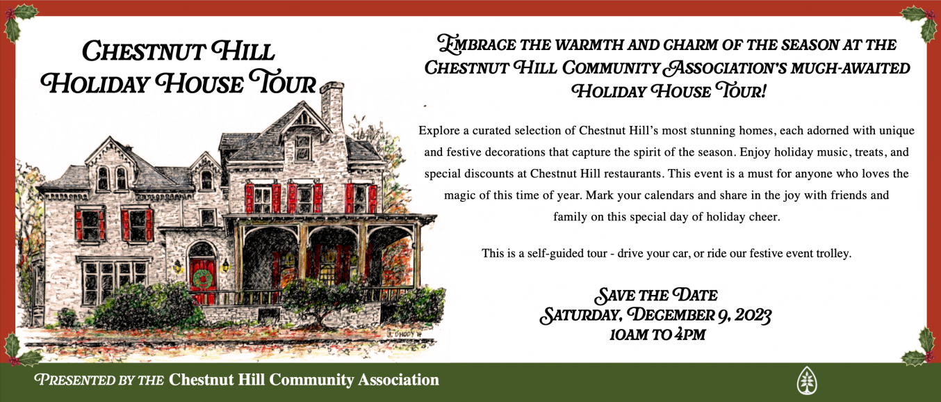 Holiday House Tour Chestnut Hill Community Association